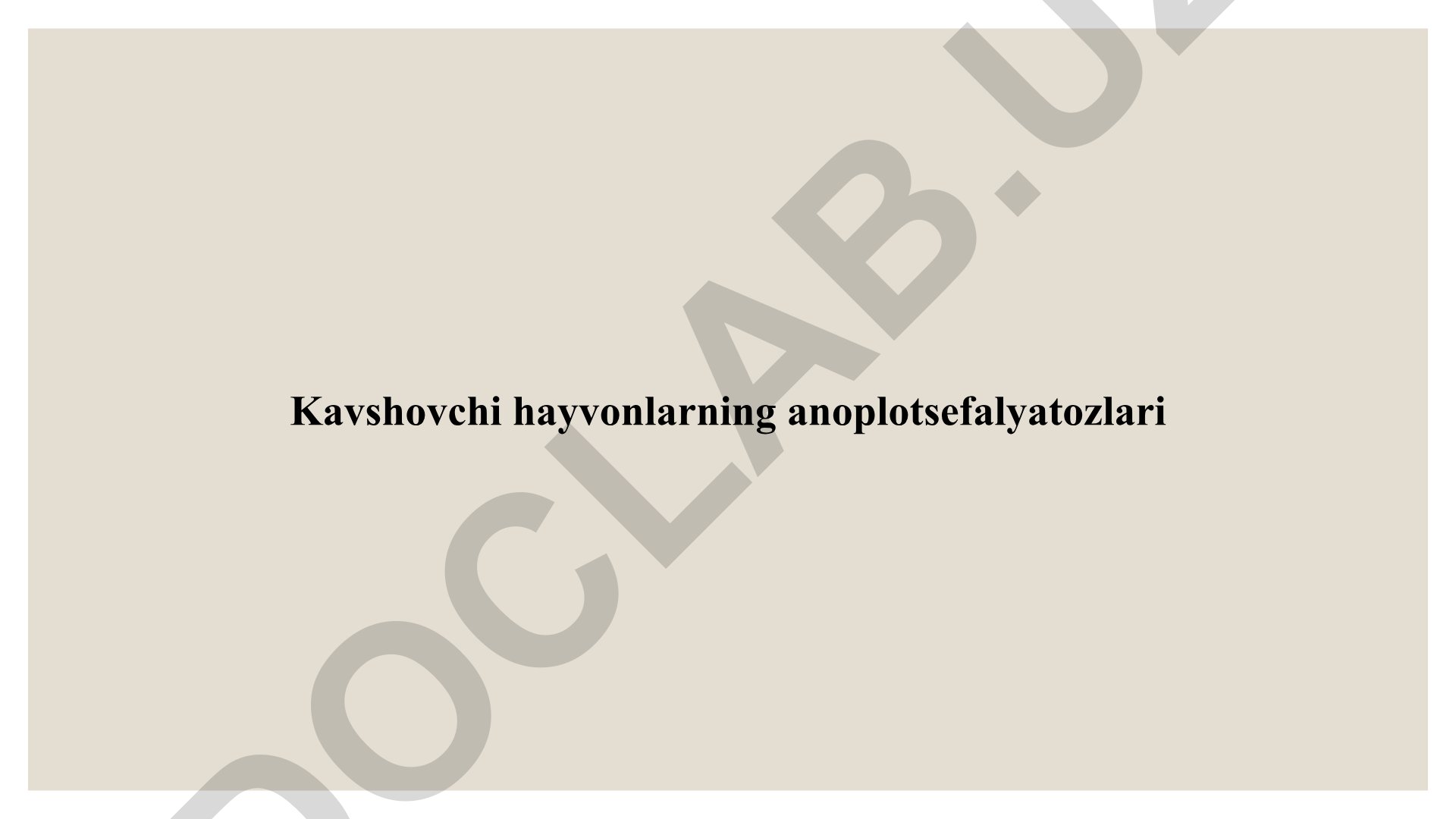 Kavshovchi hayvonlarning anoplotsefalyatoz kasalliklari