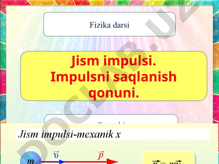 Jism impulsi va impulsni saqlanish qonuni