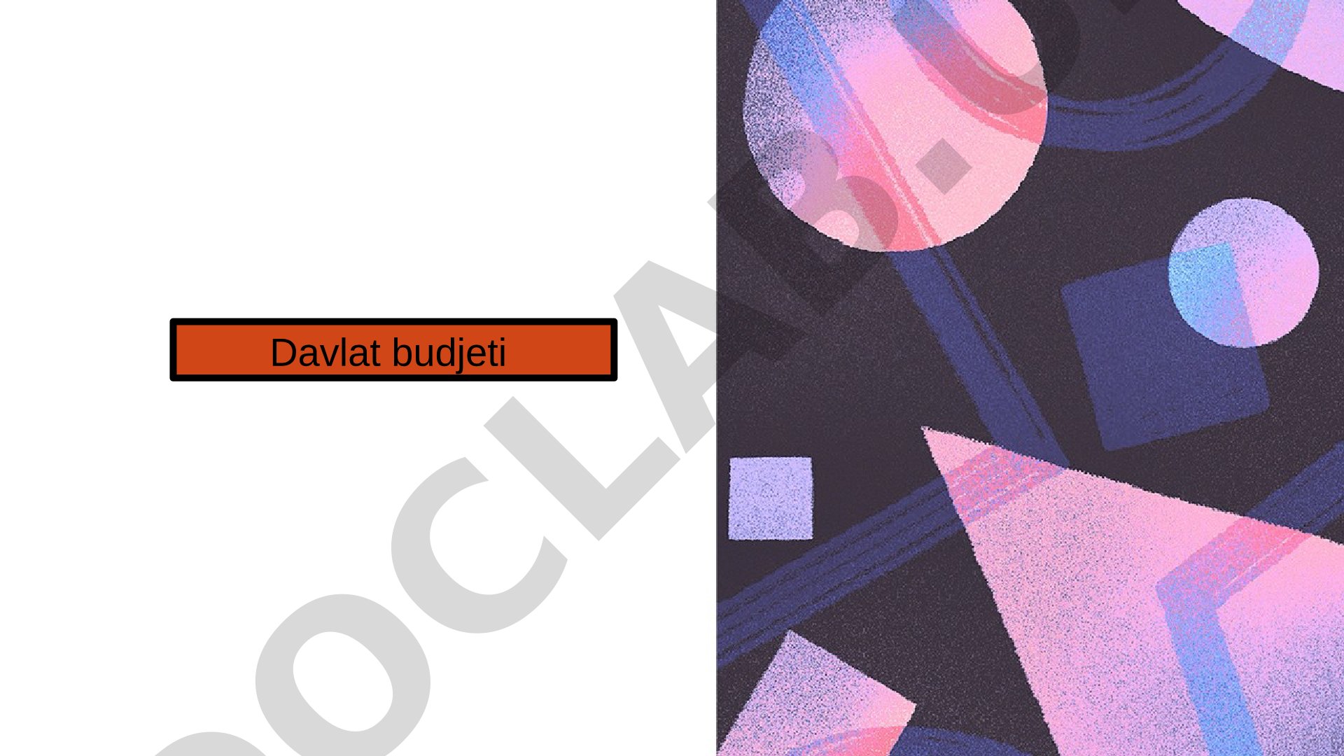 Davlat byudjeti va byudjet tizimi
