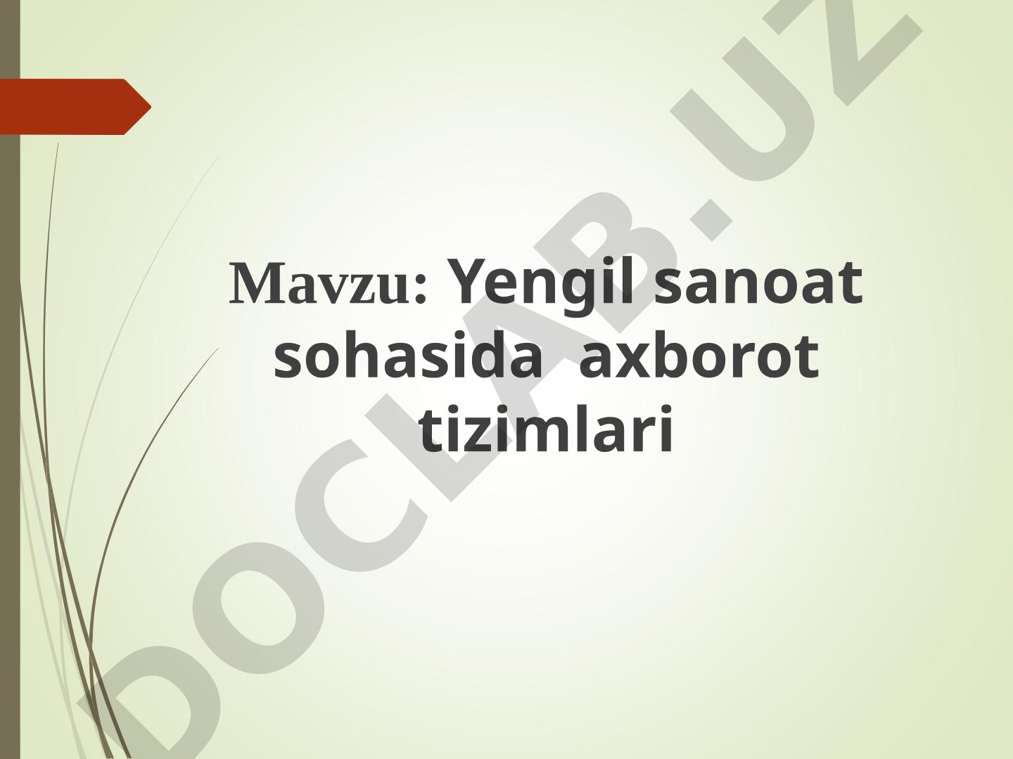 Yengil sanoat sohasida axborot tizimlari