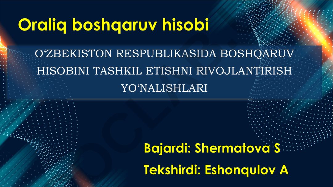 O‘zbekiston Respublikasida boshqaruv hisobini tashkil etishni rivojlantirish yo‘nalishlari