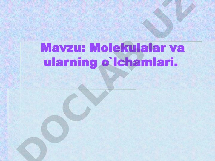 Molekulalar va ularning o'lchamlari