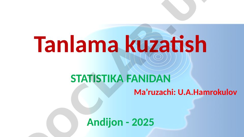 Tanlanma kuzatish haqida umumiy tushuncha va xatolar