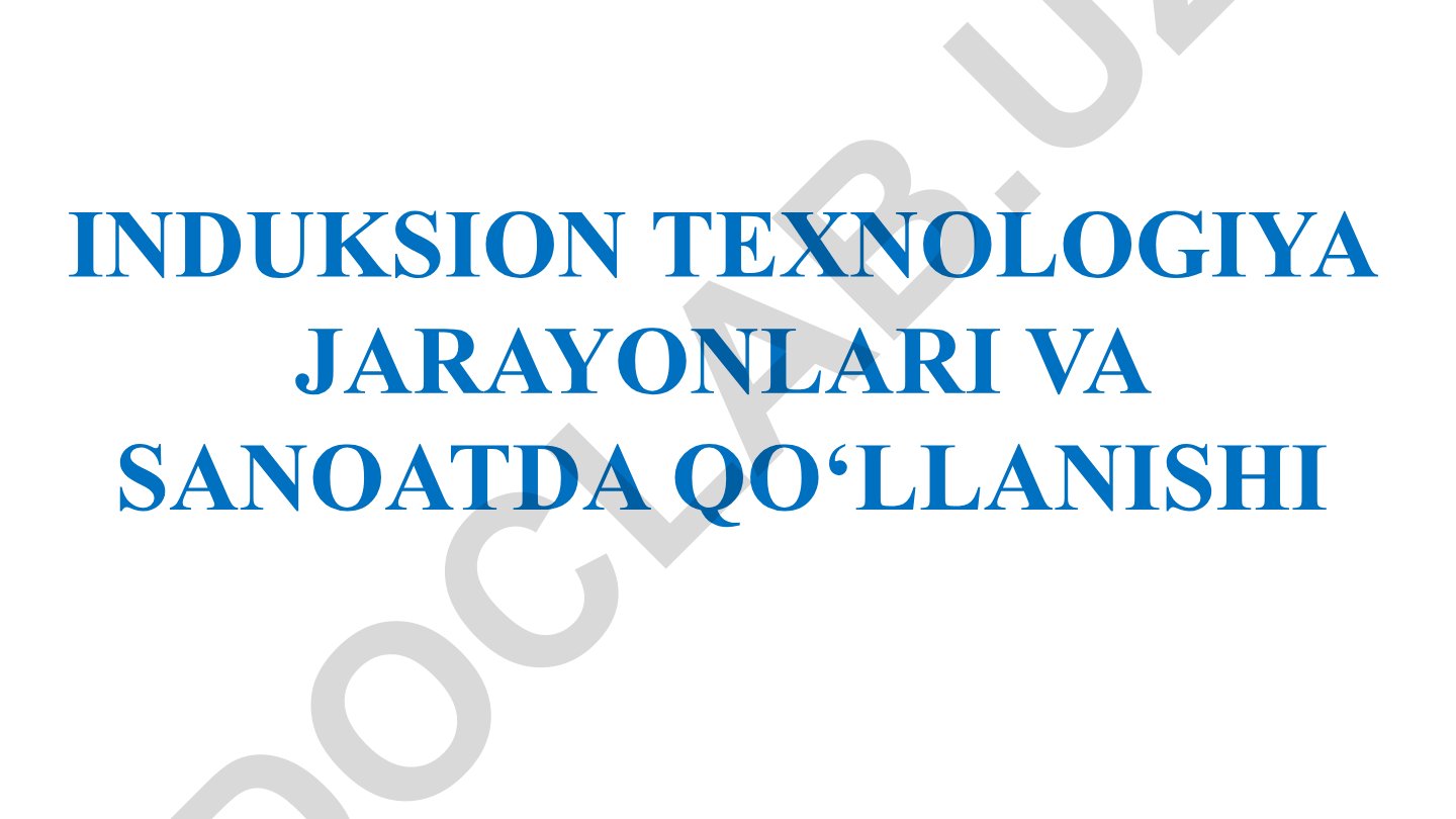 Induksion texnologiya jarayonlari va sanoatda qo‘llanishi