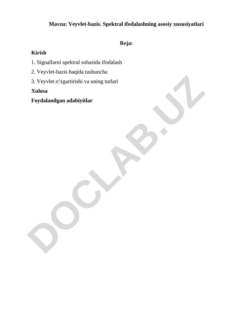 Veyvlet-bazis. Spektral ifodalashning asosiy xususiyatlari