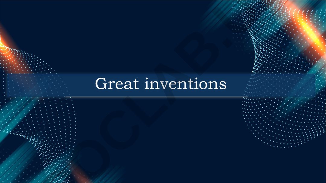 Great inventions