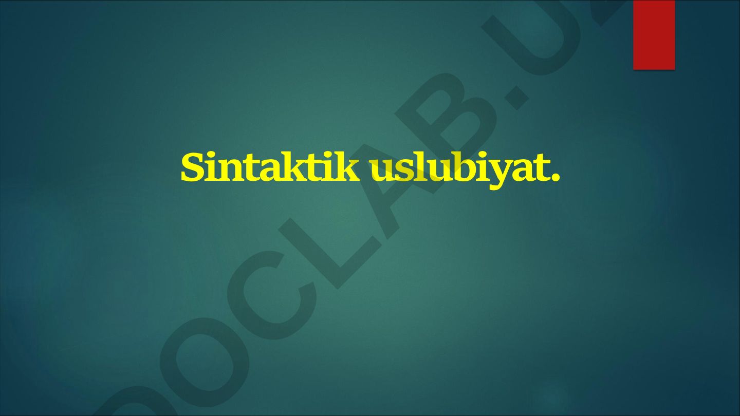 Sintaktik uslubiyat
