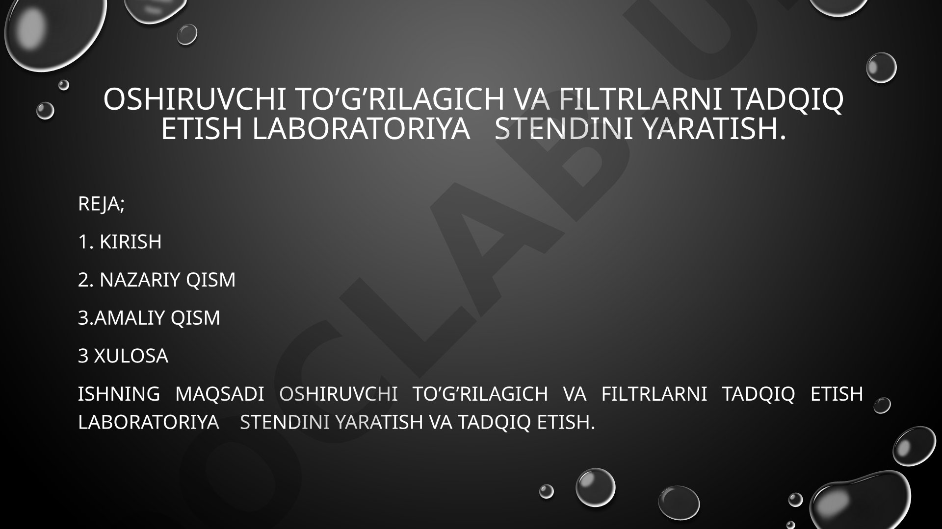 Oshiruvchi to'g'rilagich va filtrlarni tadqiq etish laboratoriya stendini yaratish