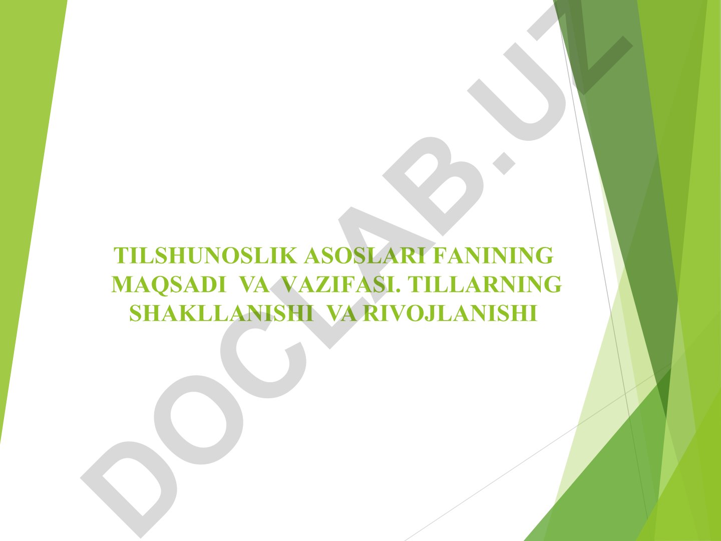Tilshunoslik asoslari fani maqsadi, vazifasi va tillarning shakllanishi