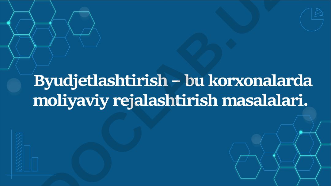 Korxonalarda moliyaviy rejalashtirish masalalari
