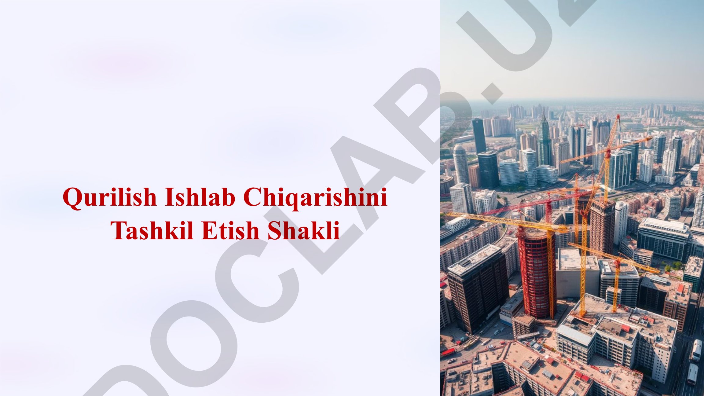 Qurilish ishlab chiqarish kooperatsiyasi va uning tashkil etish shakllari