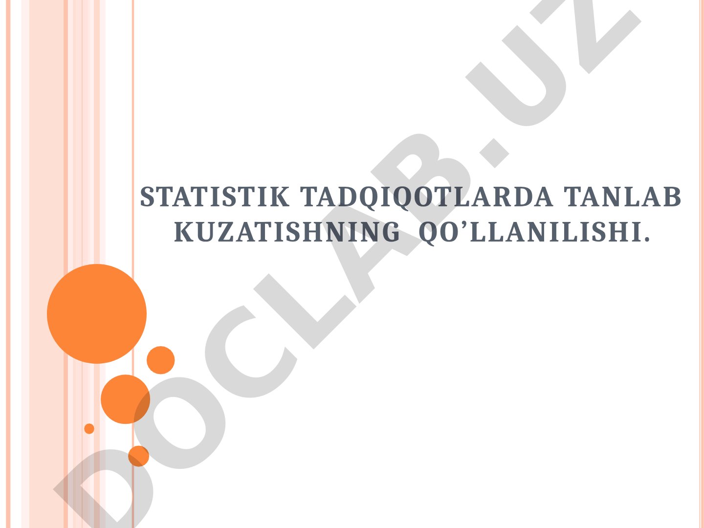 Statistik tadqiqotlarda tanlab kuzatishning qo'llanilishi