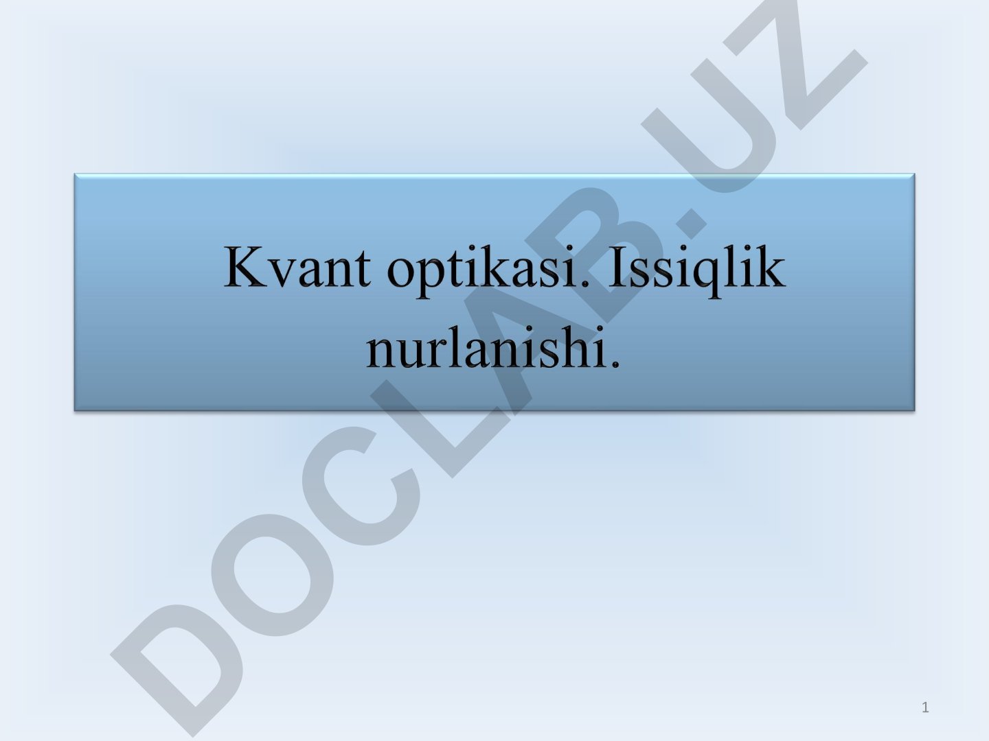 Issiqlik nurlanishi va fotoeffekt