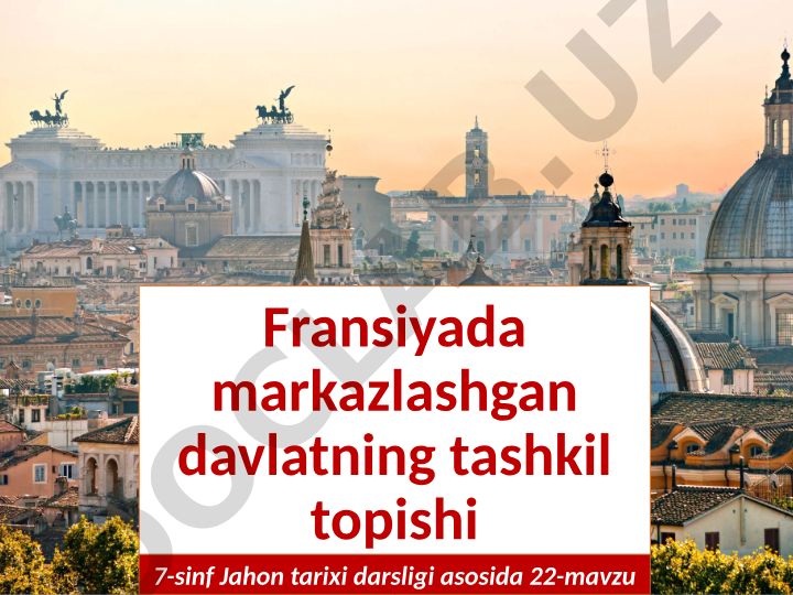 Fransiyada markazlashgan davlatning tashkil topishi va qirol hokimiyati