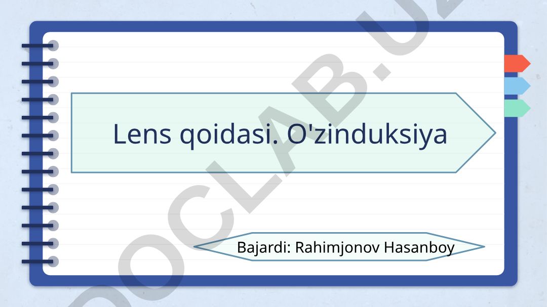Magnit oqimi va Lens qoidasi