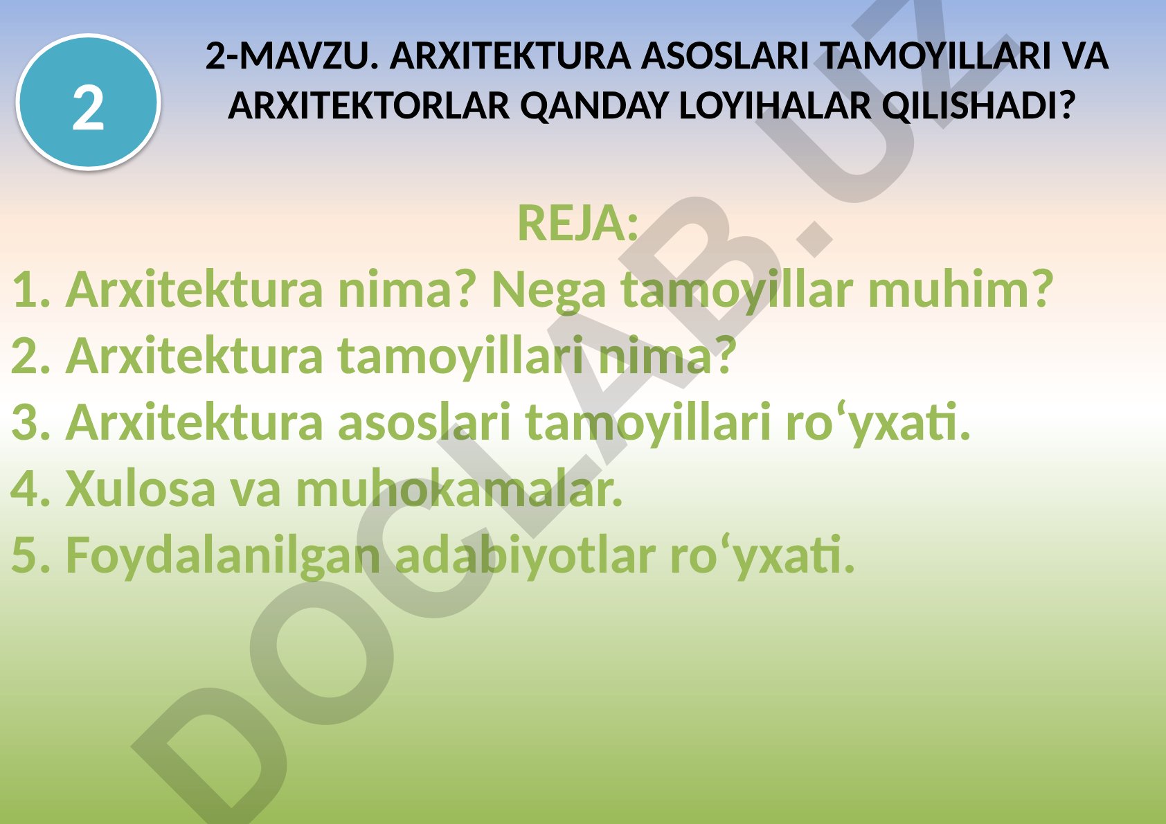 Arxitektura asoslari tamoyillari va arxitektorlar loyihalash usullari