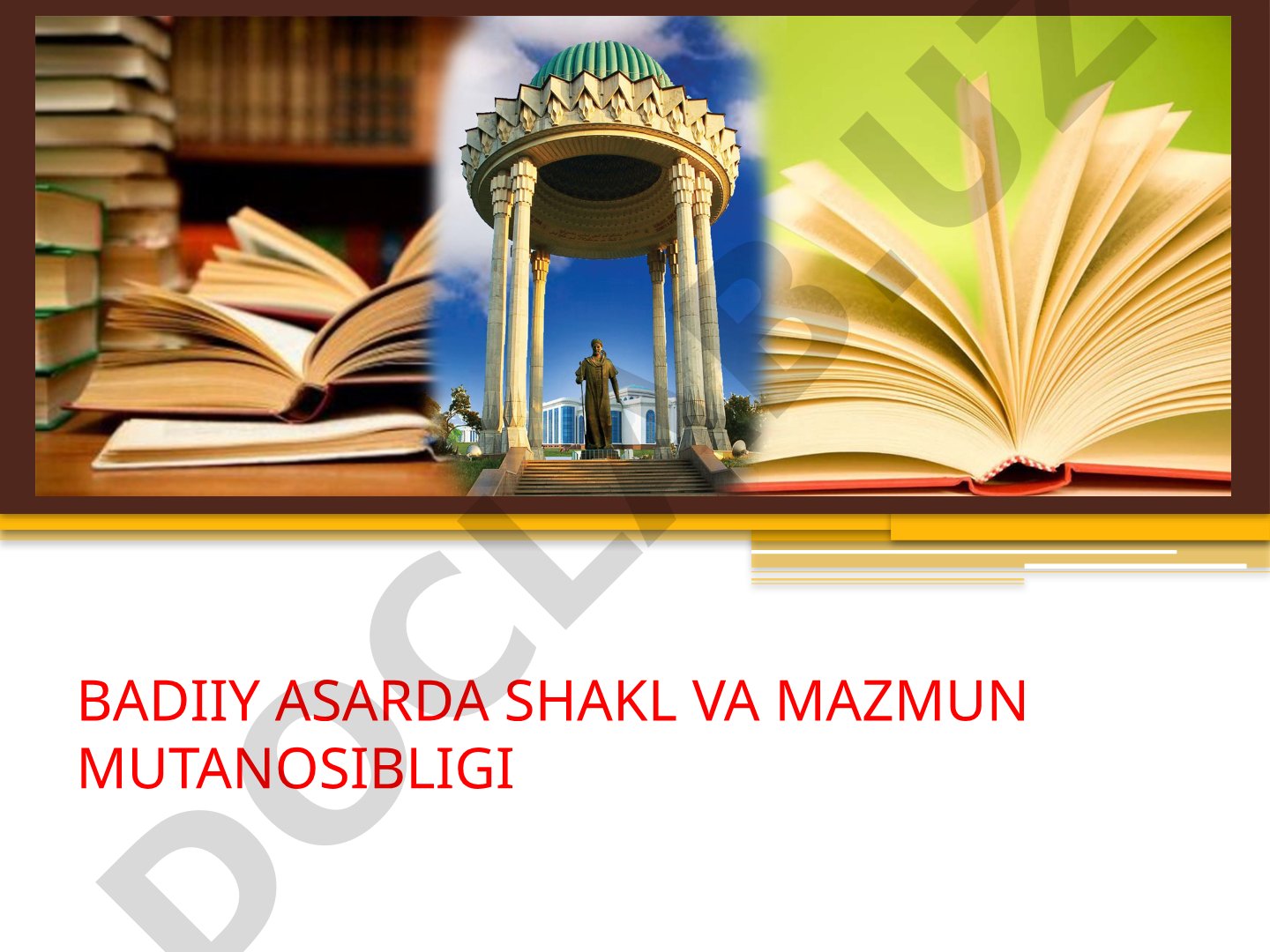 Badiiy asarda shakl va mazmun mutanosibligi