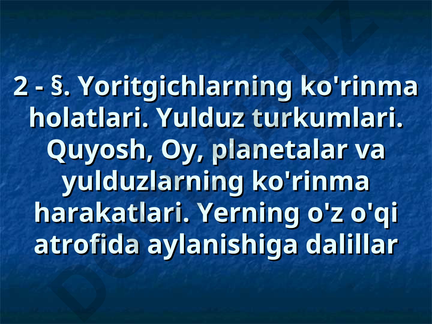 Yoritgichlarning ko'rinma holatlari va yulduz turkumlari