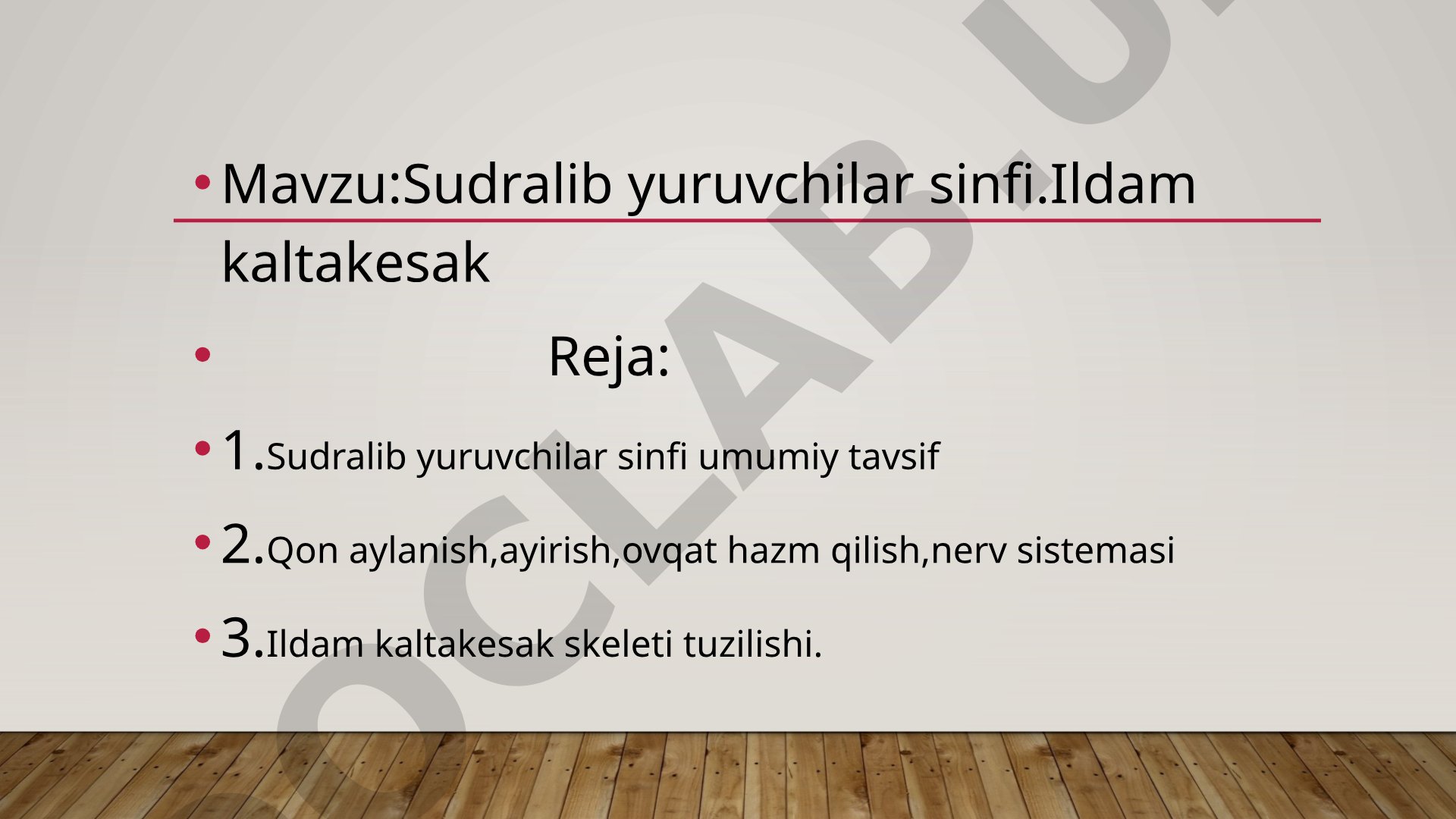 Sudralib yuruvchilar sinfi. Ildam kaltakesak