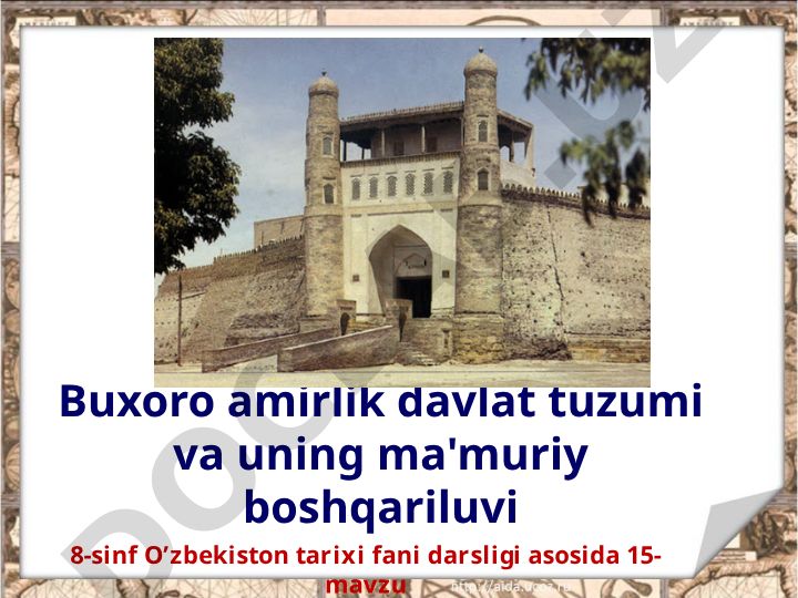 Buxoro amirlik davlat tuzumi va uning ma'muriy boshqariluvi