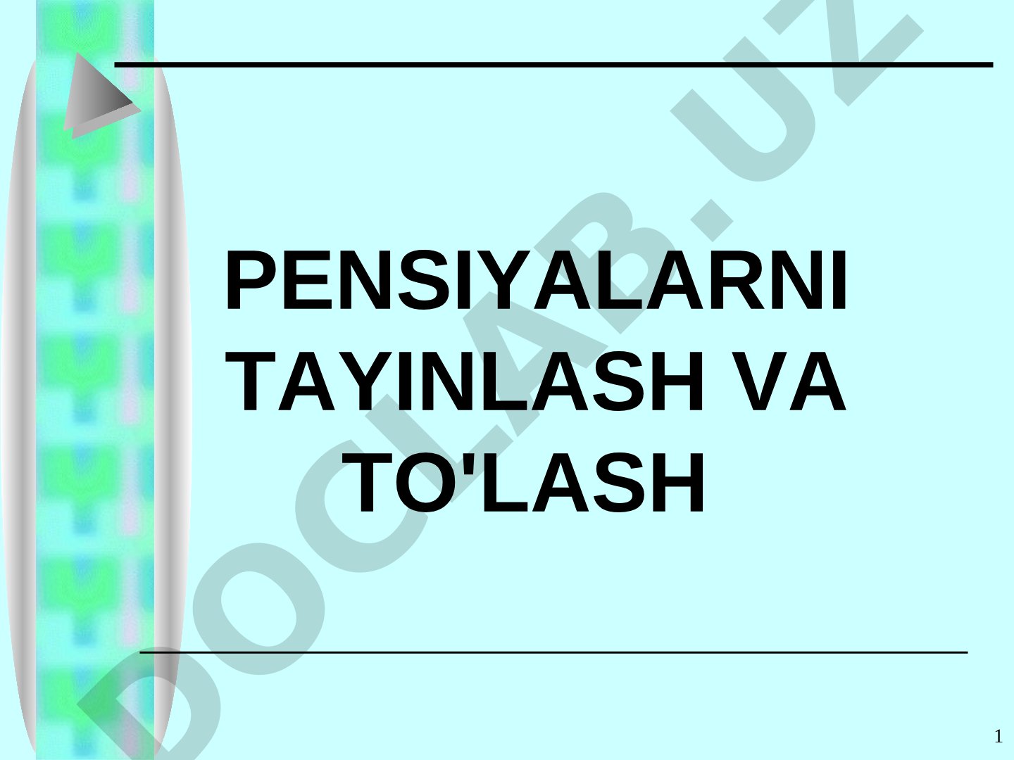 Pensiyalarni tayinlash va to'lash