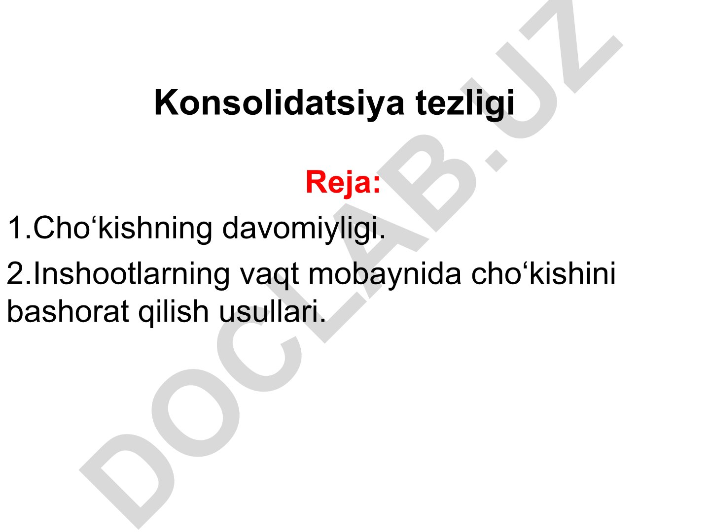 Gruntlarning konsolidatsiya tezligi va inshootlarning cho'kishini bashorat qilish
