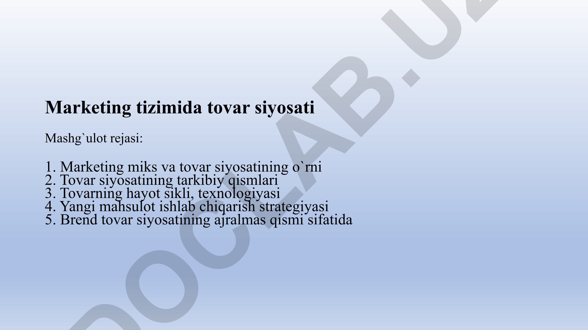 Marketing tizimida tovar siyosati