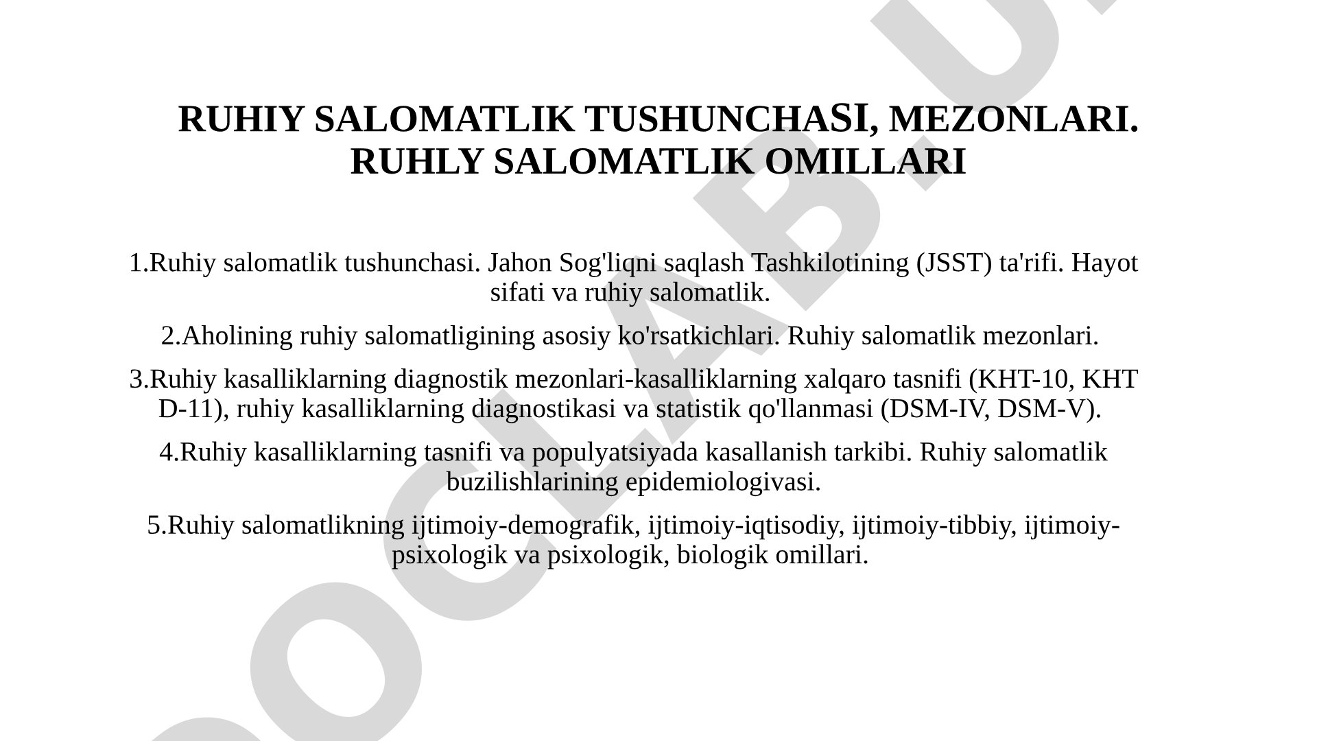 Ruhiy salomatlik tushunchasi, mezonlari va omillari