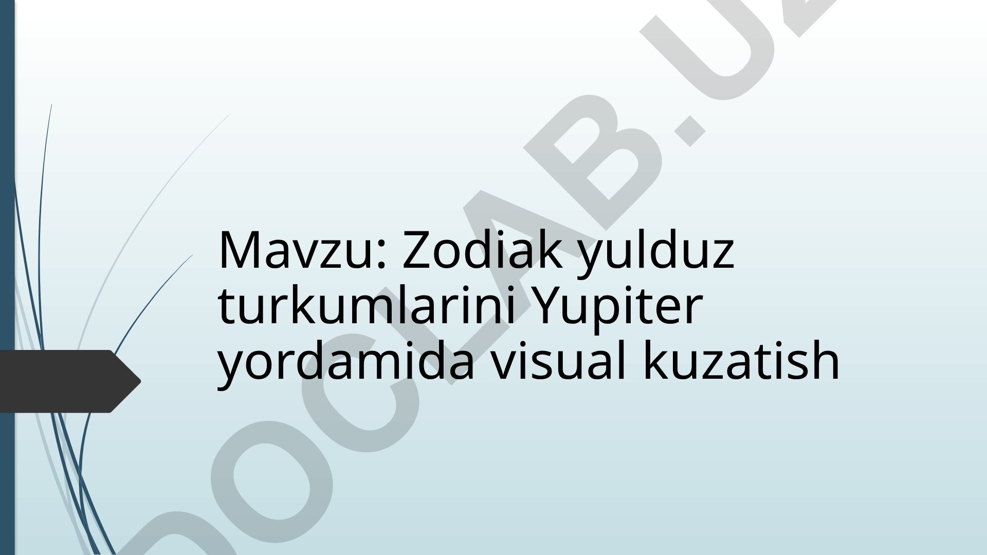 Zodiak yulduz turkumlarini Yupiter yordamida visual kuzatish