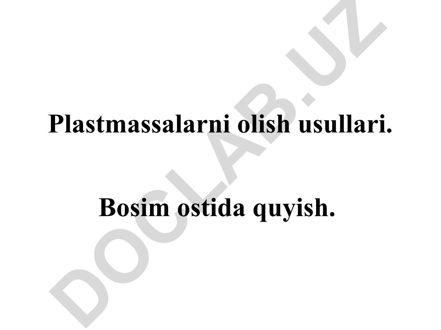 Plastmassalarni bosim ostida quyish usuli