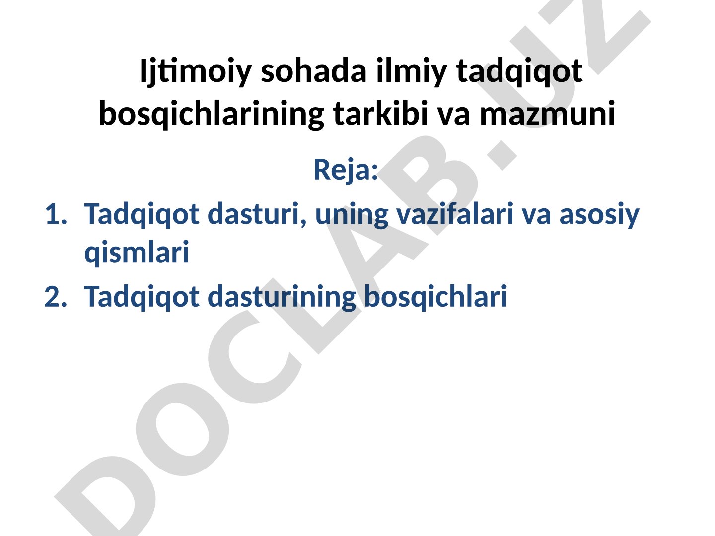Ijtimoiy sohada ilmiy tadqiqot bosqichlarining tarkibi va mazmuni