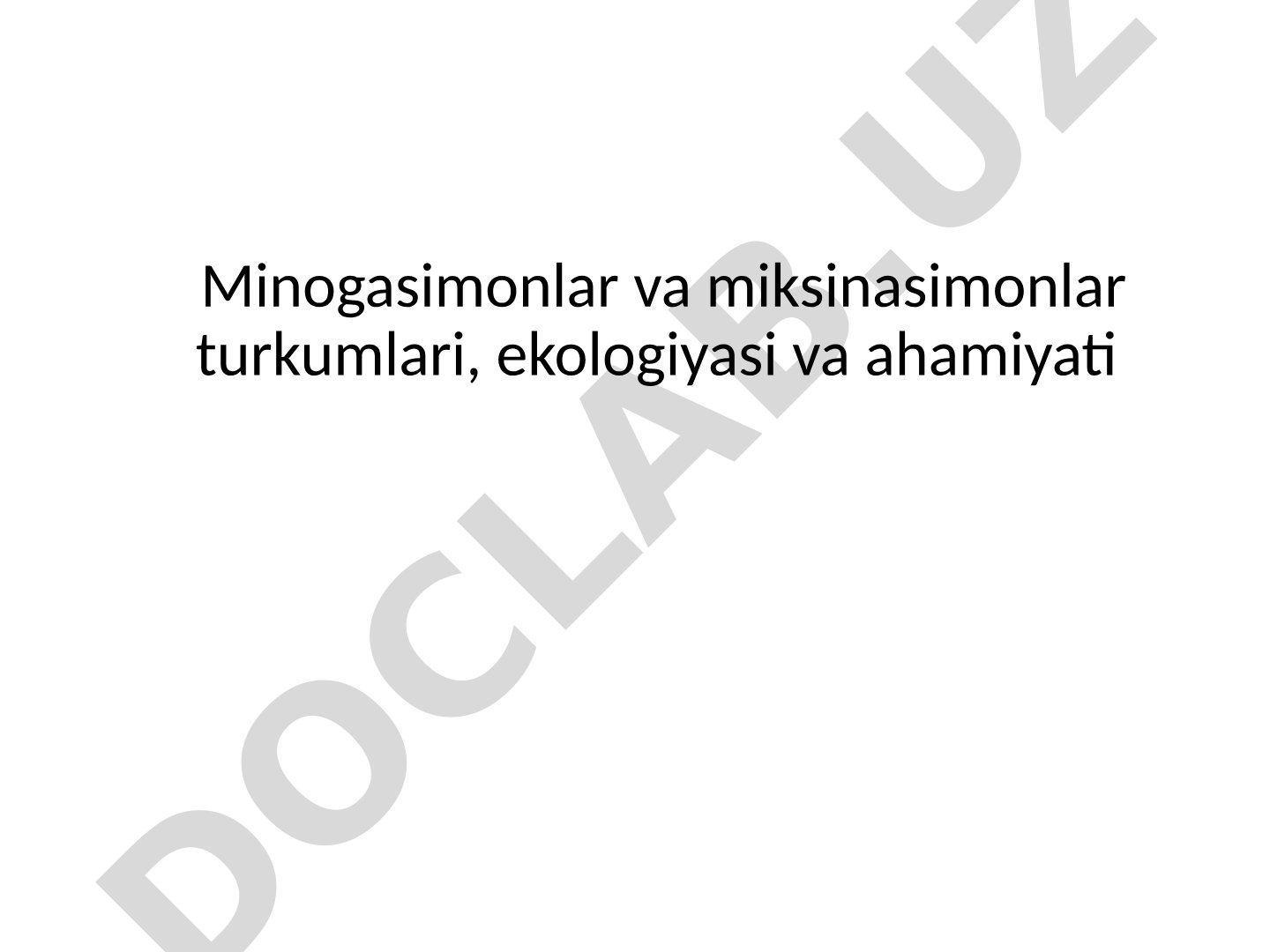 Minogasimonlar va miksinasimonlar turkumlari, ekologiyasi va ahamiyati