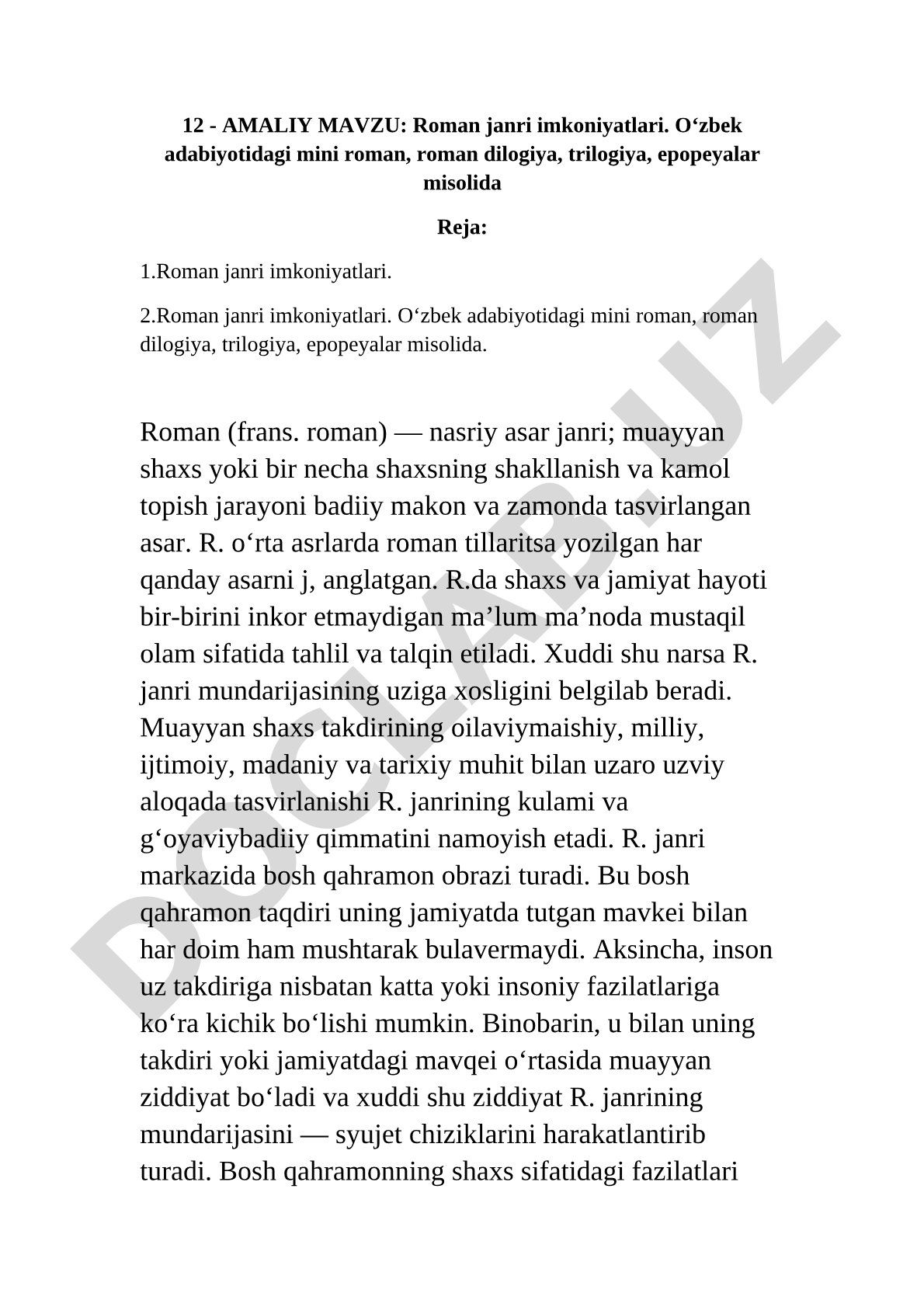 Roman janri imkoniyatlari. O'zbek adabiyotidagi mini roman, roman dilogiya, trilogiya, epopeyalar misolida