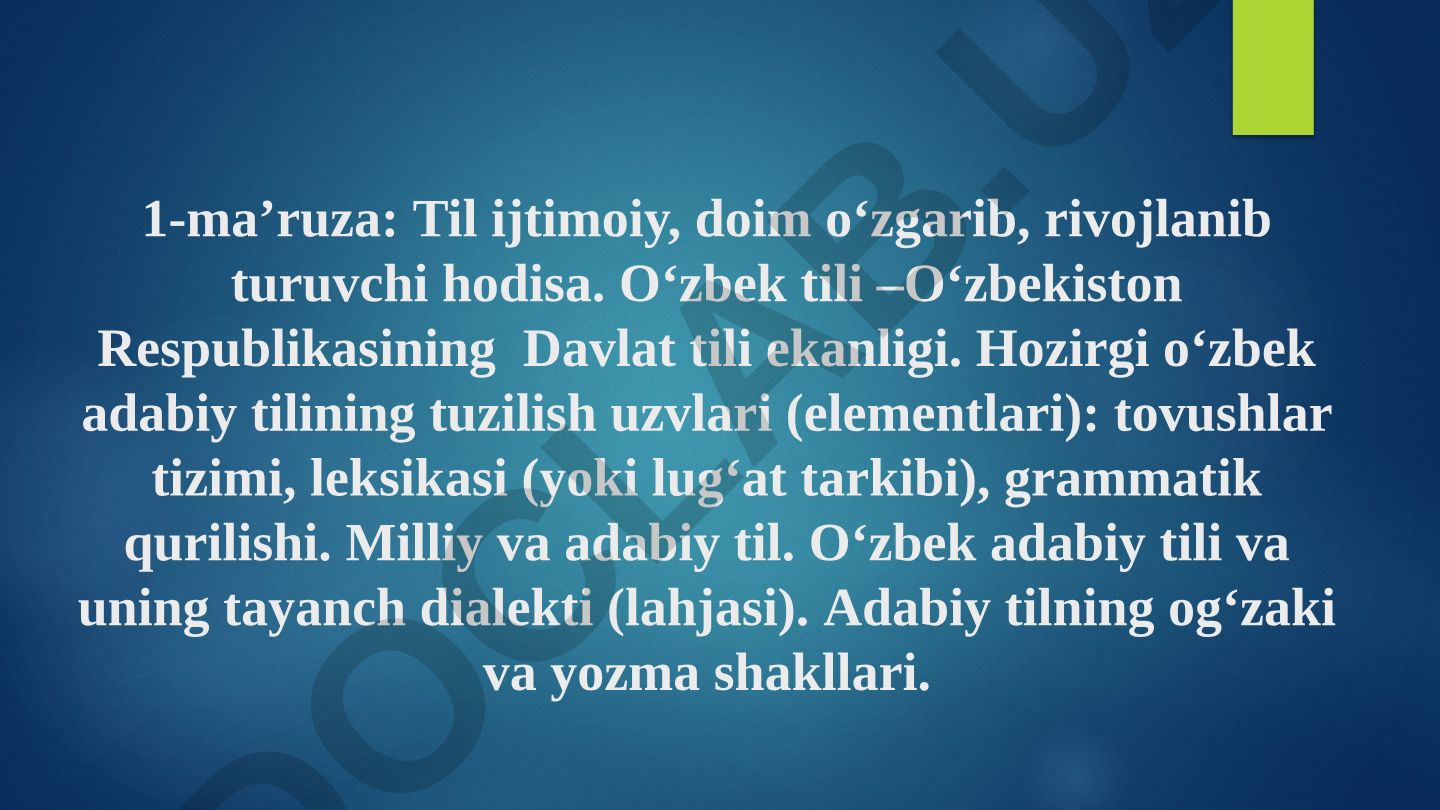 O'zbek tili: ijtimoiy hodisa, davlat tili va adabiy tilning tuzilishi