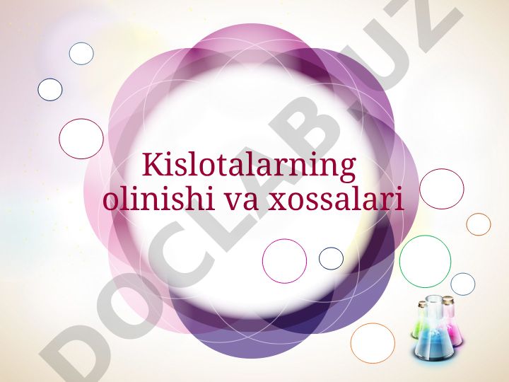 Kislotalarning olinishi va xossalari