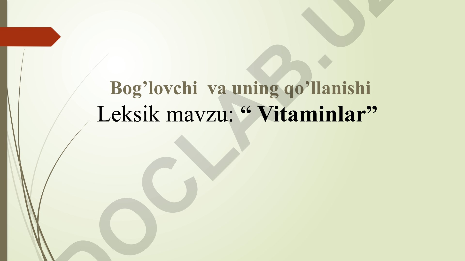 Vitaminlar va bog'lovchilar
