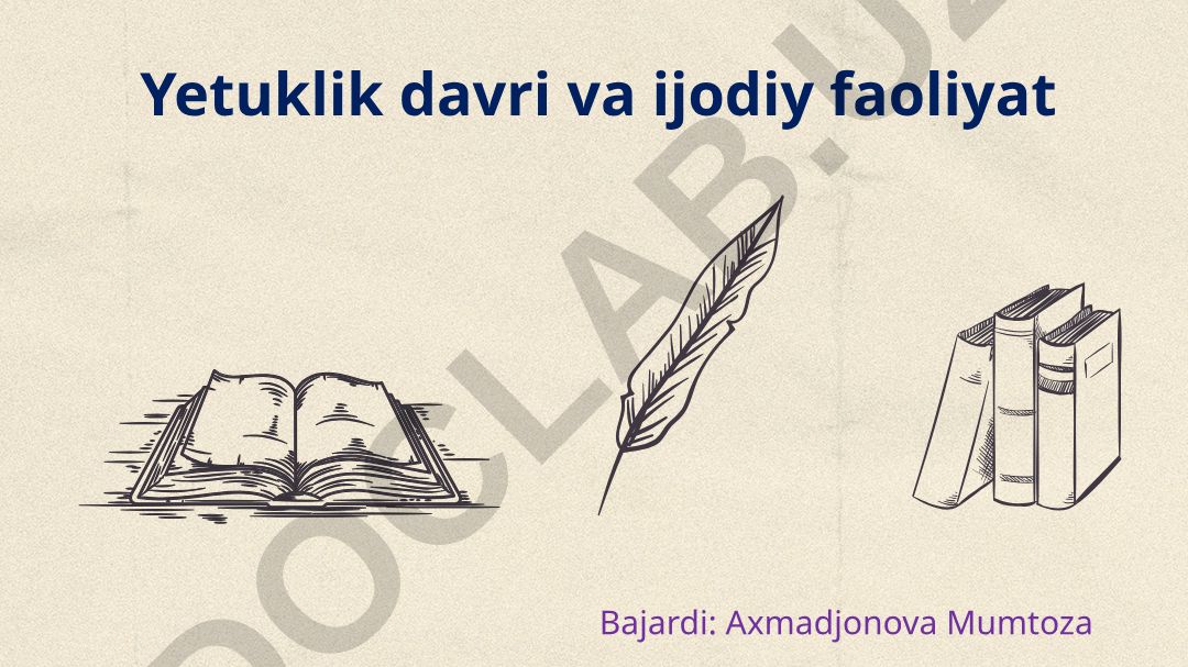 Yetuklik davri va ijodiy faoliyat