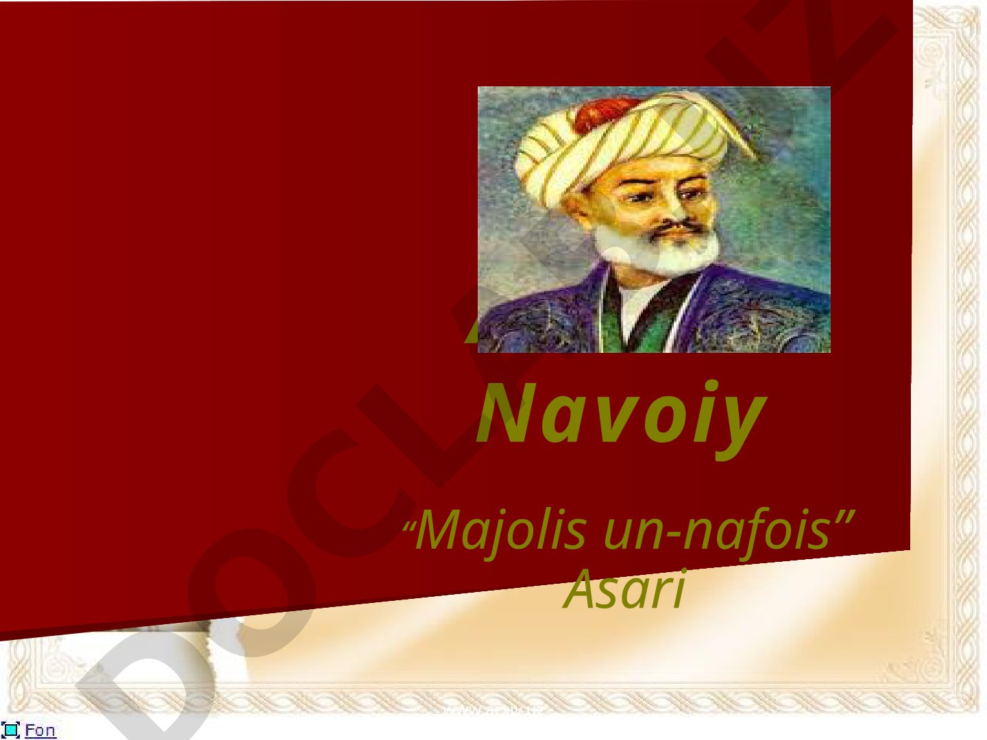 Alisher Navoiy “Majolis un-nafois” Asari