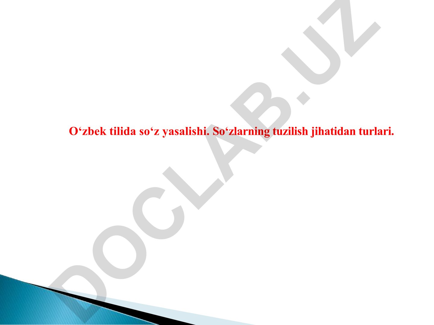 O‘zbek tilida so‘z yasalishi va morfemalarning turlari