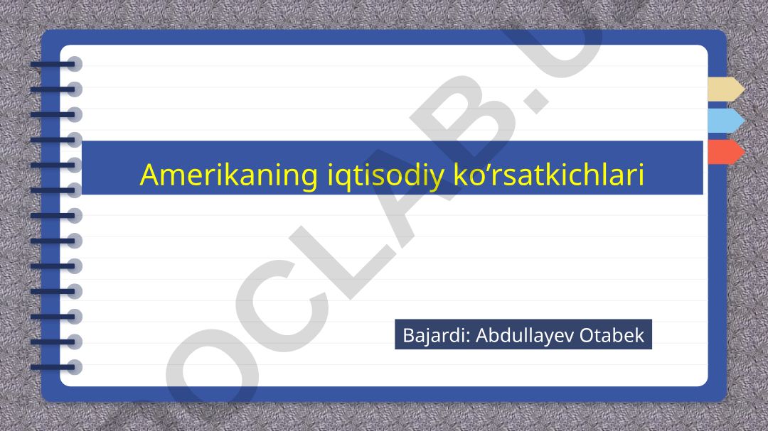 Amerikaning iqtisodiy ko'rsatkichlari