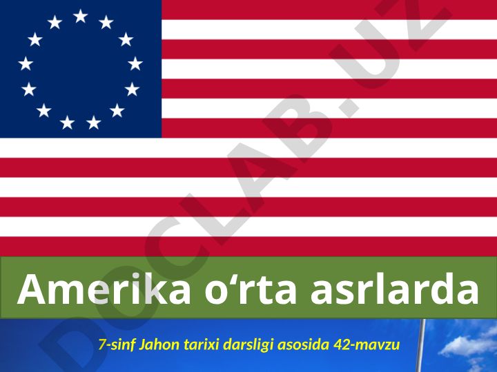 Amerika o‘rta asrlarda xo‘jalik taraqqiyoti va qadimgi sivilizatsiyalar