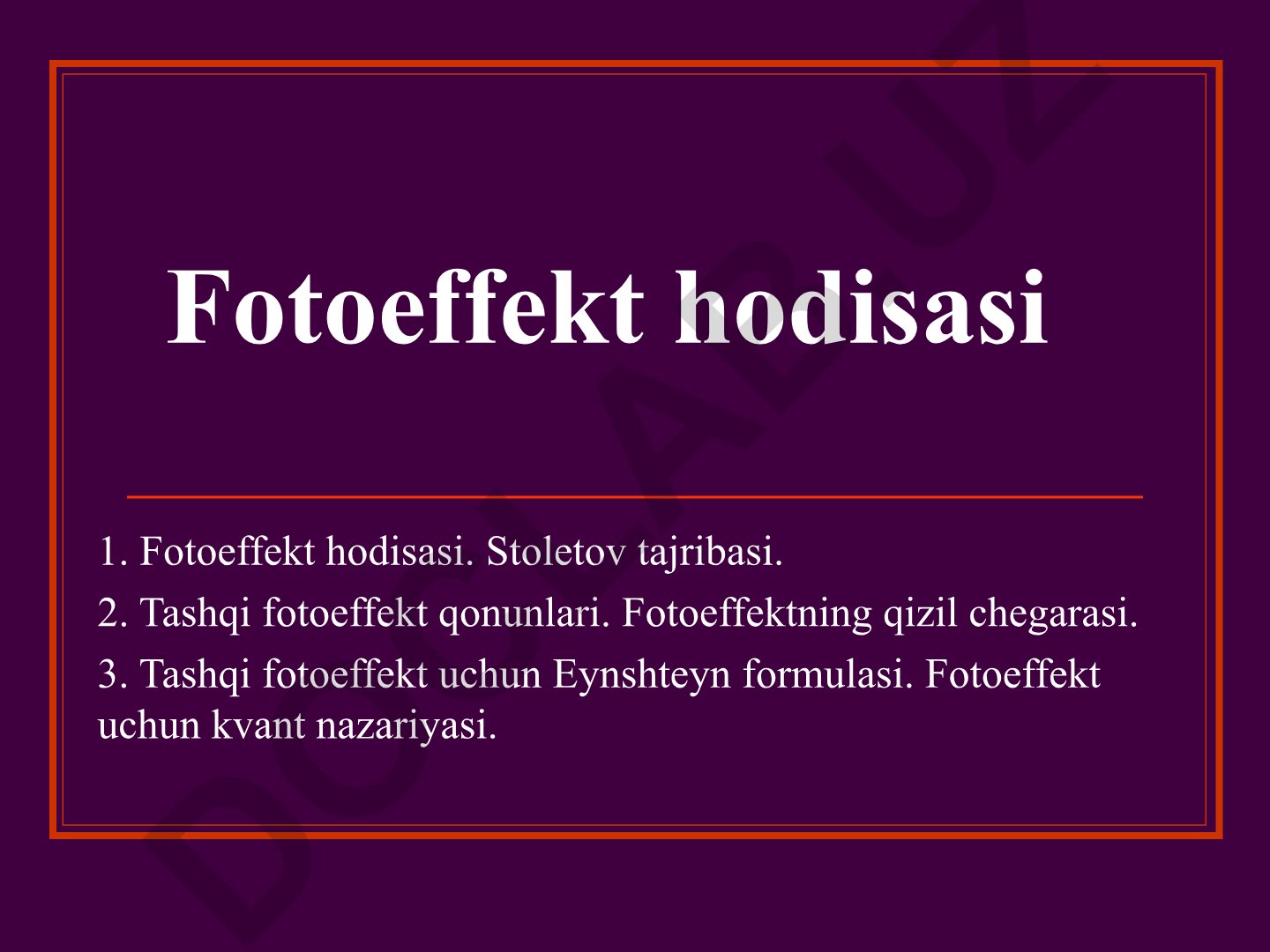 Fotoeffekt hodisasi va uning qonunlari