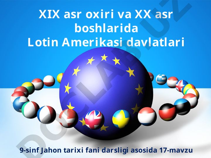 XIX asr oxiri va XX asr boshlarida Lotin Amerikasi davlatlari