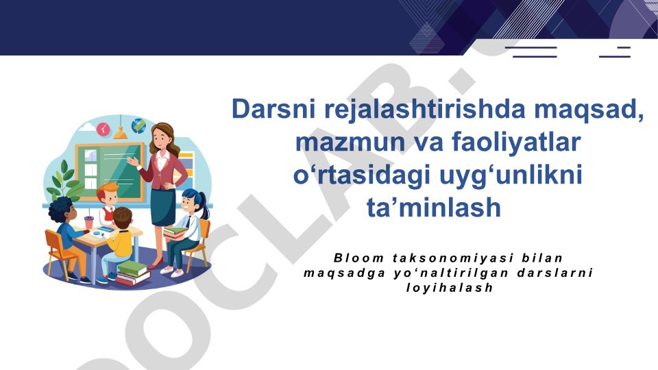 Bloom taksonomiyasi va 5E modeli asosida dars rejalashtirish