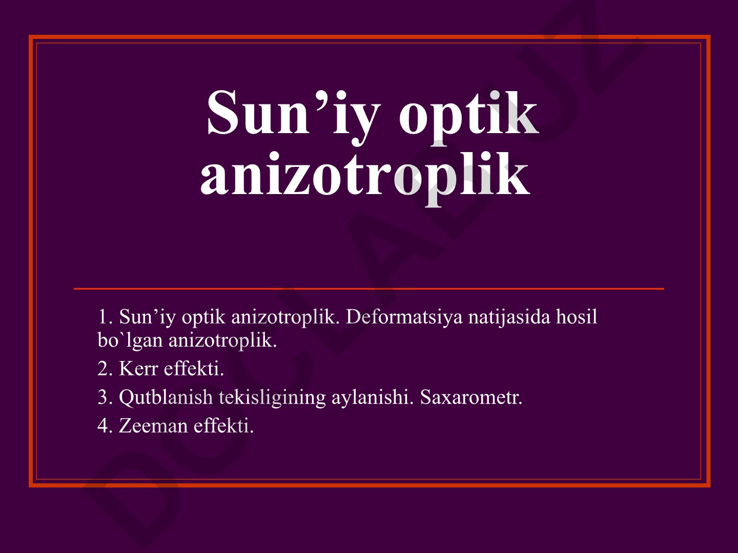 Sun'iy optik anizotropik va uning hodisalari