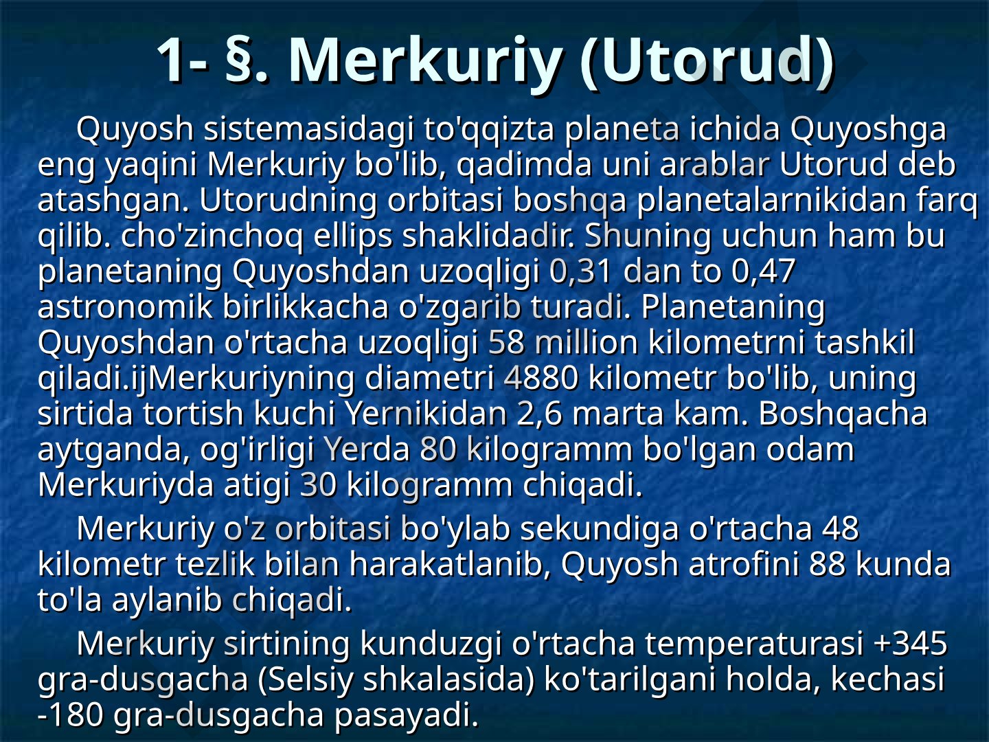 Merkuriy (Utorud) planetasi haqida ma'lumot