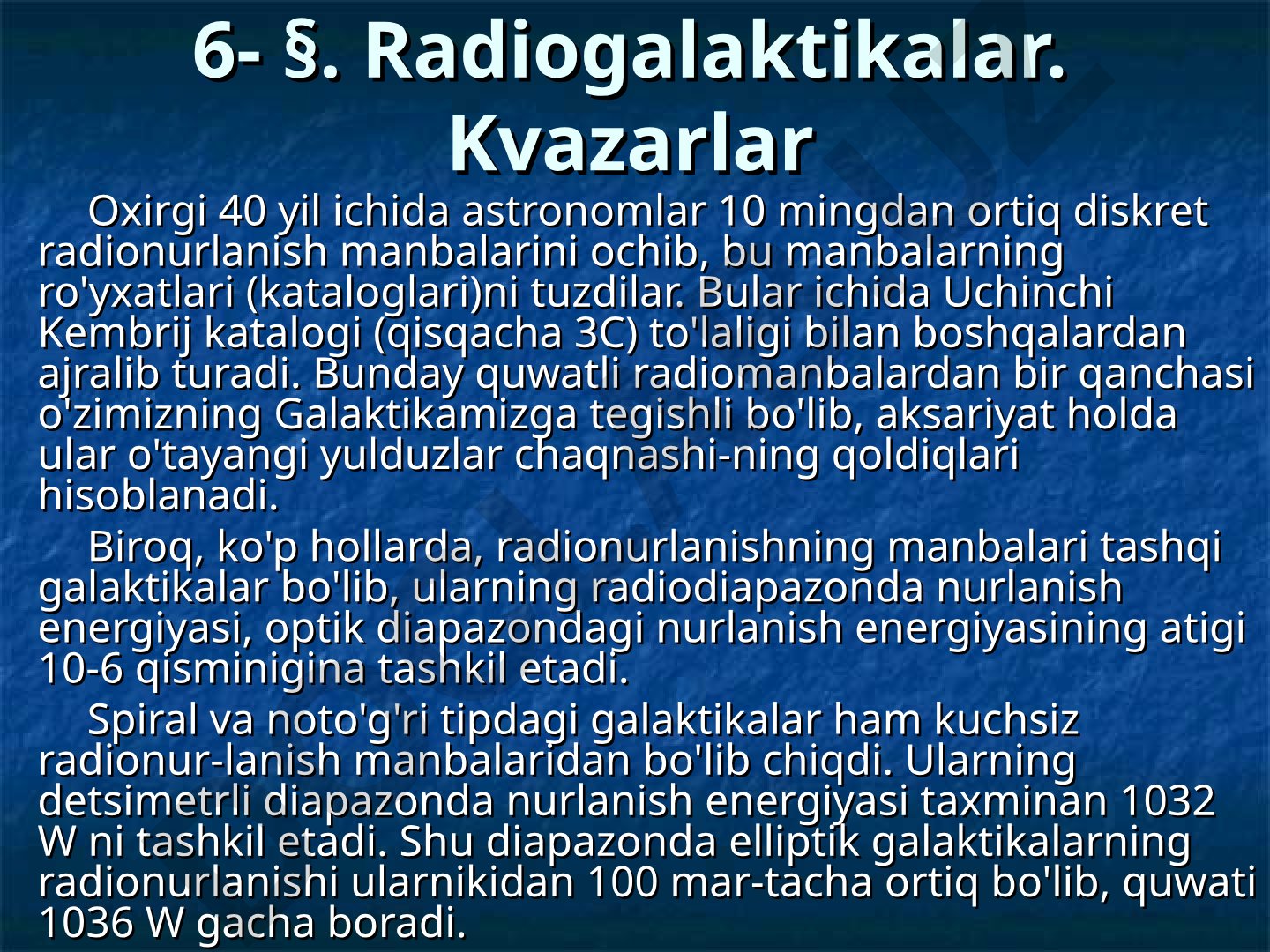 Radiogalaktikalar va kvazarlar haqida astronomik ma'lumotlar