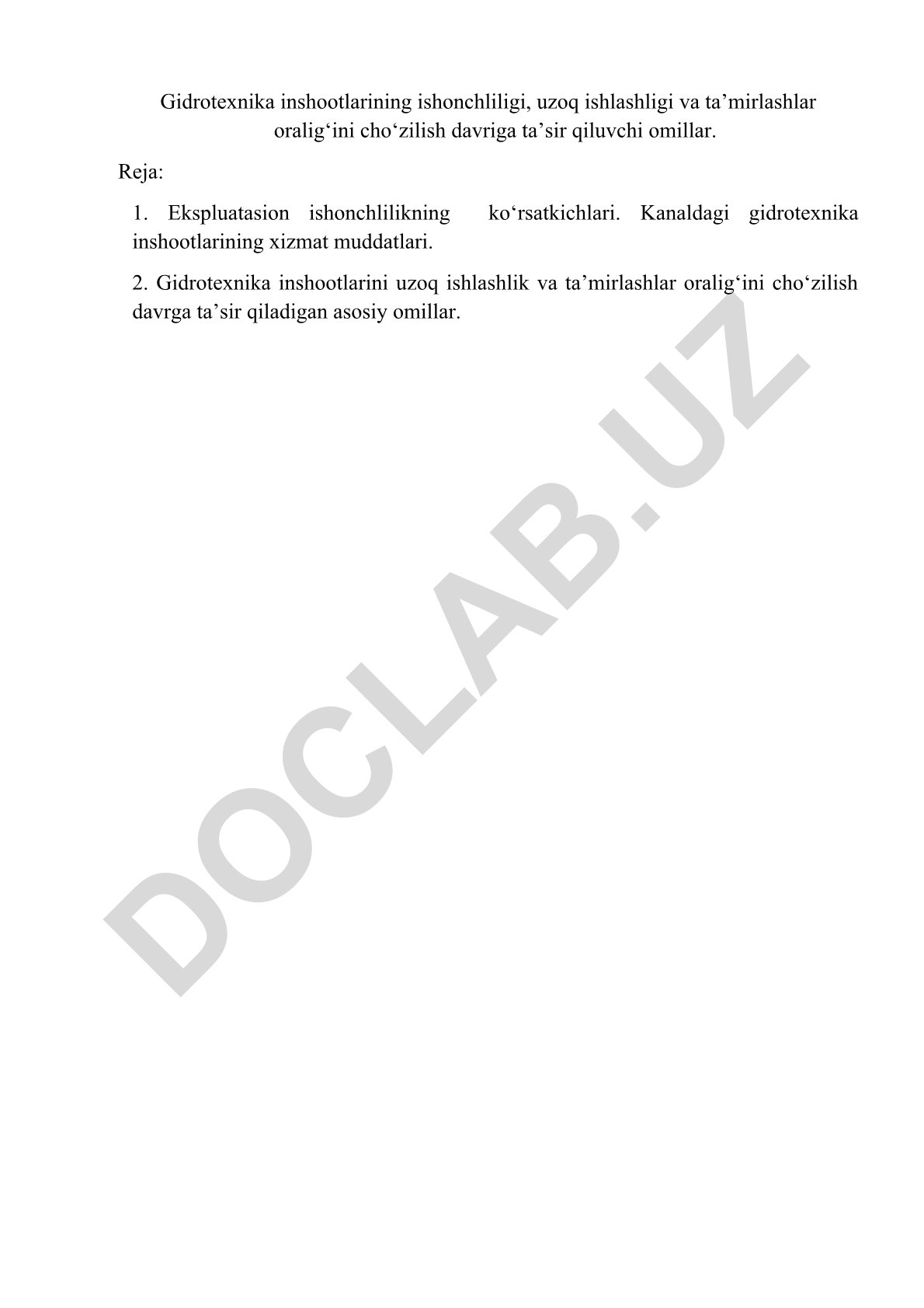 Gidrotexnika inshootlarining ishonchliligi va uzoq ishlashligiga ta'sir qiluvchi omillar