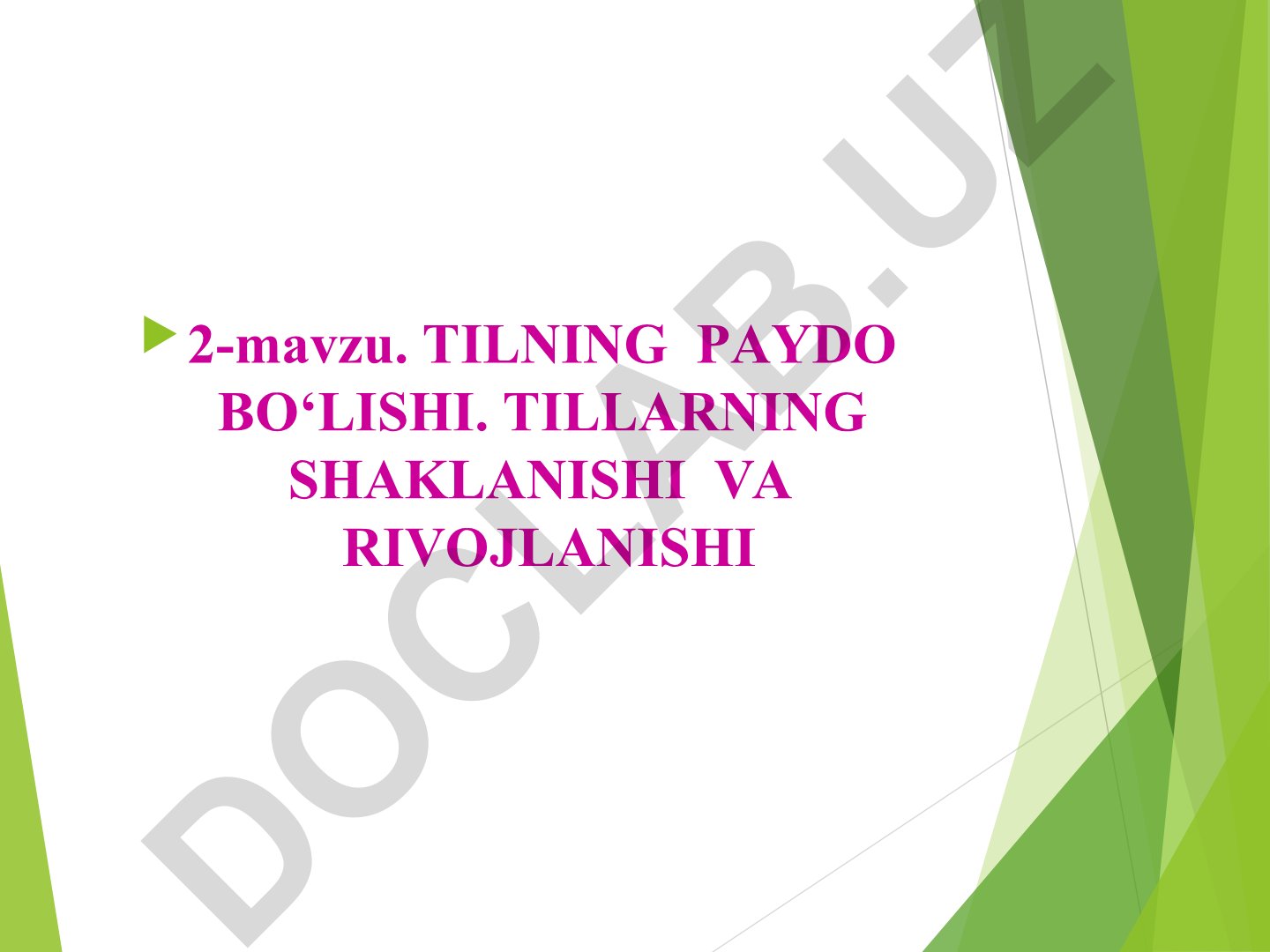 Tilning paydo bo‘lishi va rivojlanish qonuniyatlari