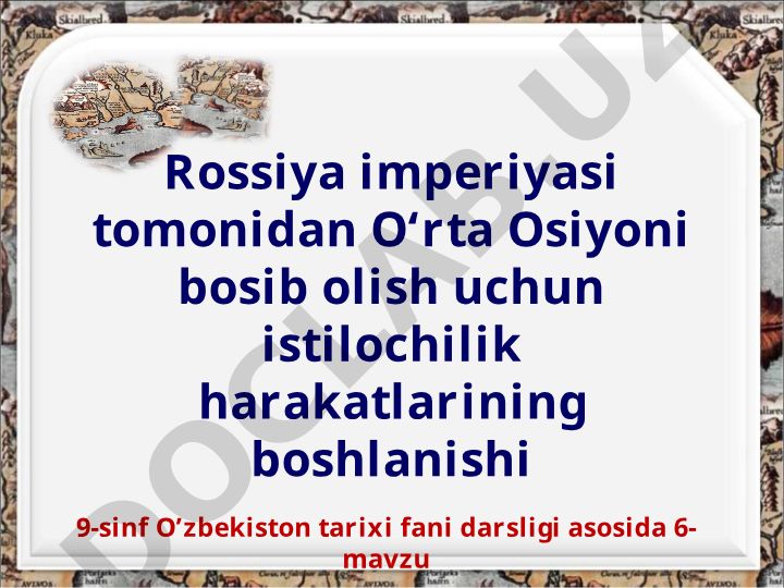 Rossiya imperiyasining O‘rta Osiyoni bosib olishi